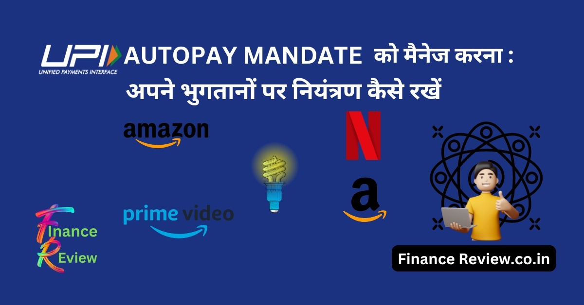 UPI AUTOPAY MANDATE cancellation